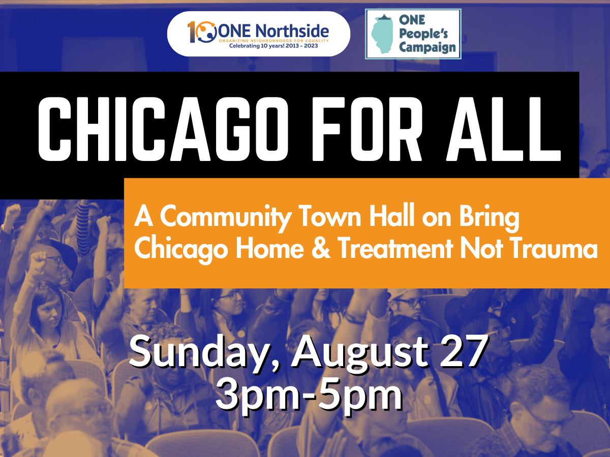 Chicago For All: Bring Chicago Home and Treatment Not Trauma