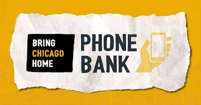 Bring Chicago Home Virtual Phone Bank Yellow Background